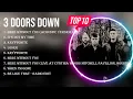 Lagu Best Songs of 3 Doors Down full album 2023 ~ Top 10 songs
