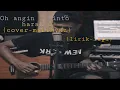 Download Lagu oh angin-rinto harahap (cover by marthynz)