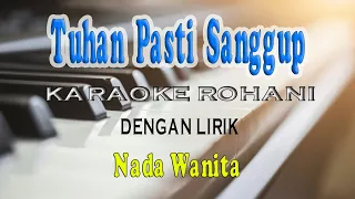 Download TUHAN PASTI SANGGUP [KARAOKE ROHANI] MARIA SHANDY ll NADA WANITA A=DO MP3