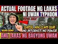ACTUAL FOOTAGE SA LUGAR NI KUYA JULY HABANG BINABAYO NG BAGYONG UWAN | GRABE! ANG LAKAS
