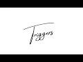 Triggers