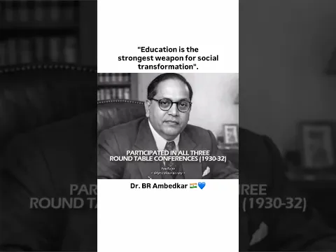 "Education is the strongest weapon for social transformation" 😁❤️ #story #drbrambedkar #shorts