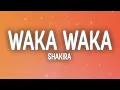 Lagu Shakira - Waka Waka (This Time For Africa) (Lyrics)