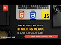 HTML CSS TUTORIAL - HTML ID Class Class ID Block Inline Block Web Development Series