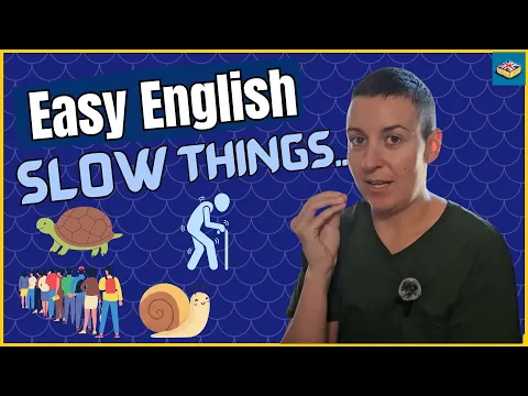 Easy INGLÉS PARA PRINCIPIANTES - SLOW THINGS | Input comprensible A2