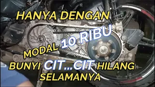 Download atasi cvt motor matic bunyi cit cit saat tarikan awal  // suara kasar MP3