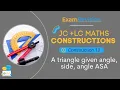 Construction 12 a triangle given angle side angle ASA