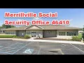 Merrillville Social Security Office 46410