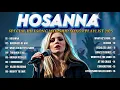 Download Lagu HOSANNA ✨ Hillsong Worship’s Most Powerful Worship Anthems 2025 #909