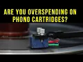 Lagu Are You Overspending On Phono Cartridges?
