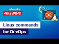 Linux commands for DevOps Linux for DevOps DevOps Training Git Edureka DevOps Rewind - 3