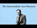 The Intermediate Axis Theorem