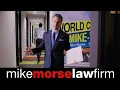 Mike Morse Law Firm - Over the Years