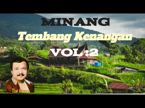 Download MP3 MINANG TEMBANG KENANGAN ( Tiar Ramon ) VOL: 2