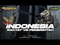 Download Lagu DJ RAKYAT INDONESIA VS PEMERINTAH || TRAP PARTY- ALIF SULTAN AUDIO FT GUFF RMX ‼️
