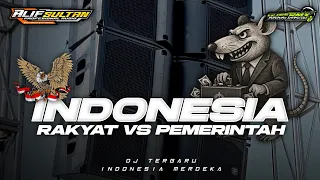 dj rakyat indonesia vs pemerintah trap party alif sultan audio ft guff rmx 