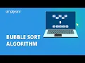 Bubble Sort Algorithm What Is Bubble Sort How Bubble Sort Works Data Structures Simplilearn