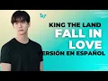 Lagu 정세운 - Fall in Love :: 킹더랜드(King the Land) - VERSIÓN EN ESPAÑOL