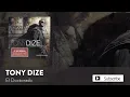 Tony Dize - El Doctorado  [Official Audio]