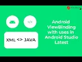 View Binding with uses in very easy way in android studio latest