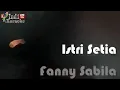 Karaoke Istri Setia - Fanny Sabila (Cover) - Karaoke (HQ)