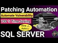 SQL Server Patching How to Automate SQL Server Patching SQL Server Vulnerability Fixes