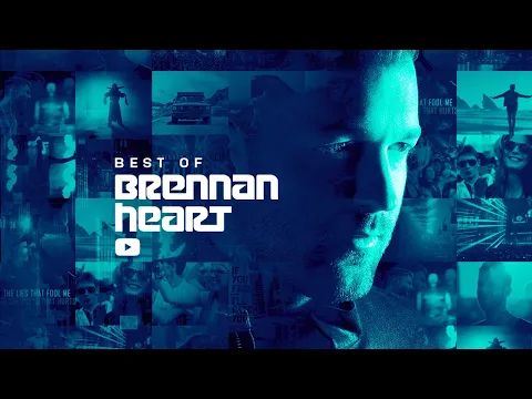 Best of Brennan Heart