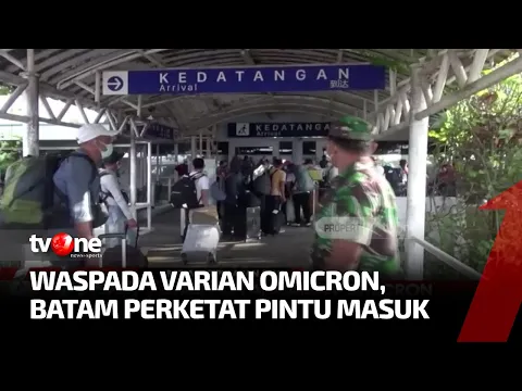 Satgas Covid-19 Batam Jaga Ketat Pelabuhan & Perketat Aturan Kedatangan