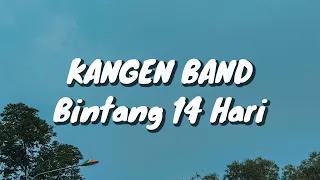 kangen band bintang 14 hari lirik 