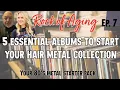 Download Lagu Rock of Aging Ep. 7: Your Hair Metal Starter Pack // 5 Essential 80s Metal Albums (Spandex Optional)