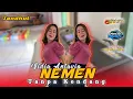 Download Lagu Terupdate 2023 - Nemen (Vidia Antavia) - Tanpa Kendang(Cover)
