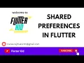 Shared Preferences In Flutter