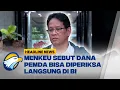 Lagu [HEADLINE NEWS, 22/10] Purbaya Sebut Dana Pemda Bisa Diperiksa Langsung di Bank Indonesia