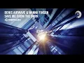 Download Lagu Denis Airwave \u0026 Hanna Finsen - Save Me From The Dark (Essentializm) Extended