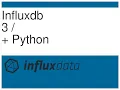 3 - influxdb