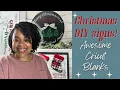 NEW SHOCKINGLY EASY CHRISTMAS SIGNS Awesome CRICUT BLANKS FOR DIYS