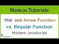this behaviour in Arrow Function vs Regular Functions in JavaScript Node js Tutorial 4