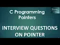 Interview Questions on Pointers Part-4 C programming for GATE B Tech Olevel IT Jobs
