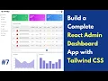 Build a Complete React Admin Dashboard App React Vite Tailwind Css Material Ui