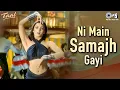Lagu Ni Main Samajh Gayi | Taal | Aishwarya Rai | AR Rahman | Sukhwinder Singh, Richa Sharma | 90s Hits