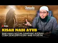Lagu KISAH NABI AYUB INI AKAN MEMBUATMU LEBIH KUAT MENGHADAPI COBAAN - USTADZ KHALID BASALAMAH