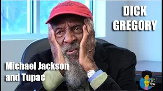 dick gregory on michael jackson and tupac 2015 