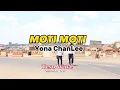 Download Lagu Moti Moti - Yona ChanLee (Official Dance Video New Teso Music 2023)