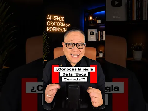 La regla de la “Boca Cerrada” - Curso de Oratoria Online