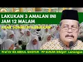 Download Lagu LAKUKAN 3 AMALAN JAM 12 MALAM, AGAR DOA MU DI KABULKAN - Prof Dr KH ABDUL GHOFUR Pondok SUNAN DRAJAT