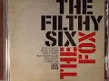 The Filthy Six   Girlfriend