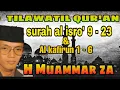Lagu Tilawatil qur'an H.MUAMMAR ZA,SURAH AL ISRO' 9-23 DAN SURAH AL KAFIRUN 1-6