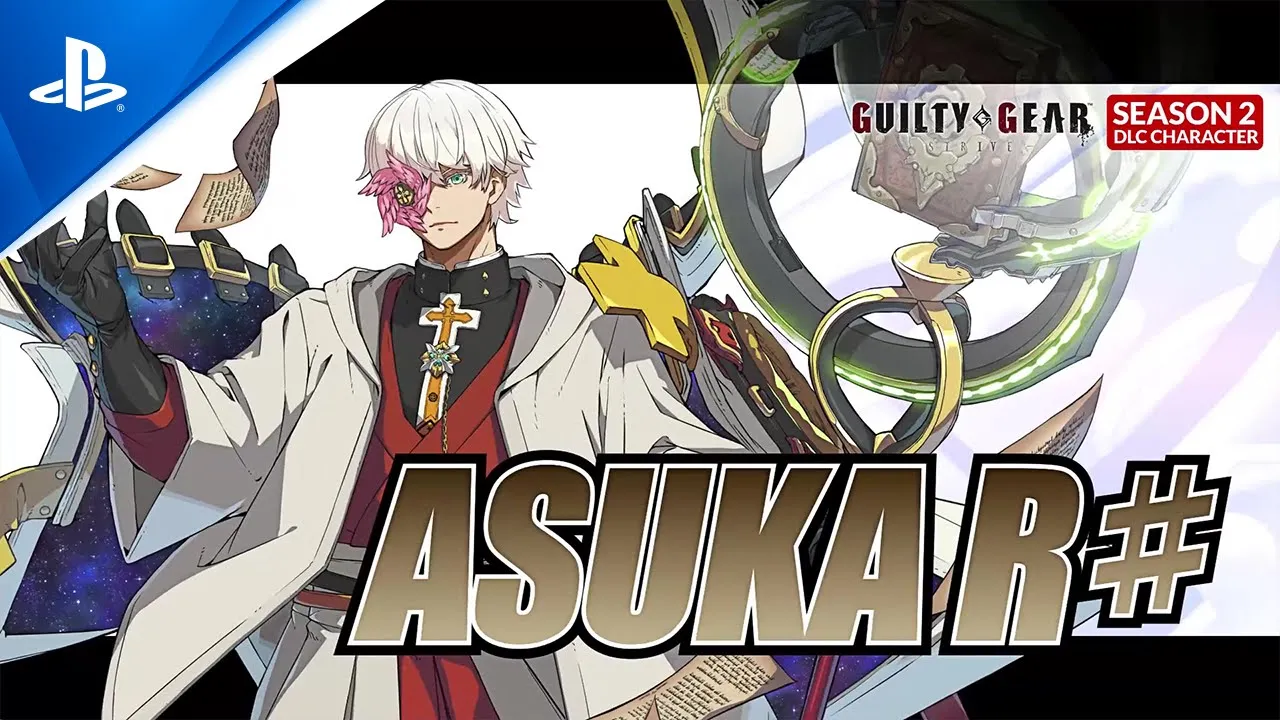 『GUILTY GEAR -STRIVE-』 シーズンパス2 第四弾プレイアブルキャラクター「飛鳥＝R♯」トレーラー