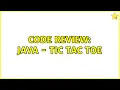 Code Review Java - Tic Tac Toe