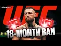 Conor McGregor has accepted 18-month ban from UFC Can he fight on the UFC-White House card